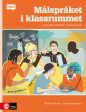 Målspråket i klassrummet : En handbok för lärare i moderna språk Hot on Sale